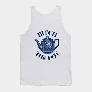 BITCH THE POT, dark blue Tank Top